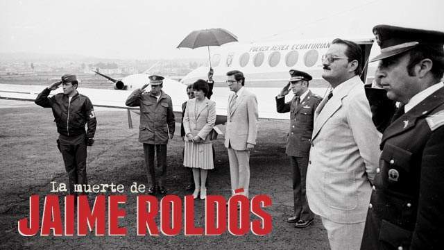 La muerte de Jaime Roldós